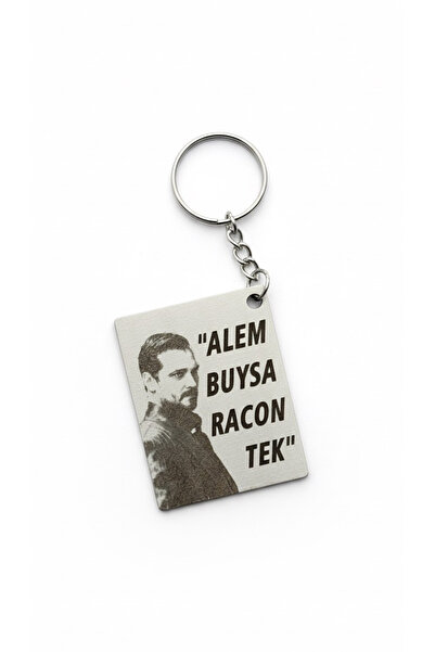 mdf Eşref Rüya "Alem Buysa Racon TEK" Lazer Kesim Anahtarlık