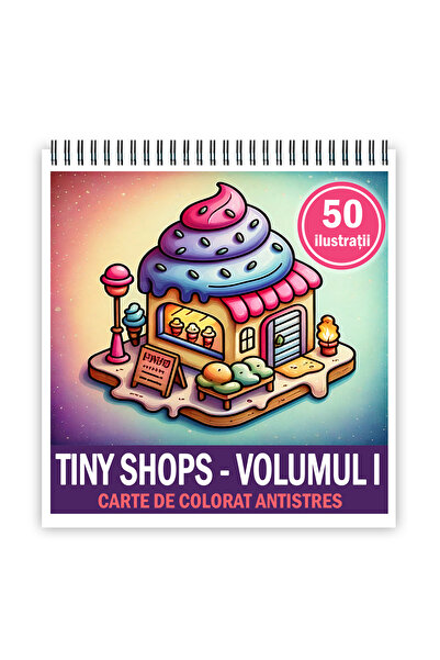 Legendary Gifts Carte de colorat, 50 de ilustratii Tiny Shops - Volumul I, 10...