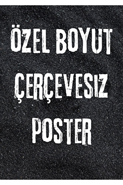 512 STORE ÖZEL BOYUT ÇERÇEVESİZ POSTER