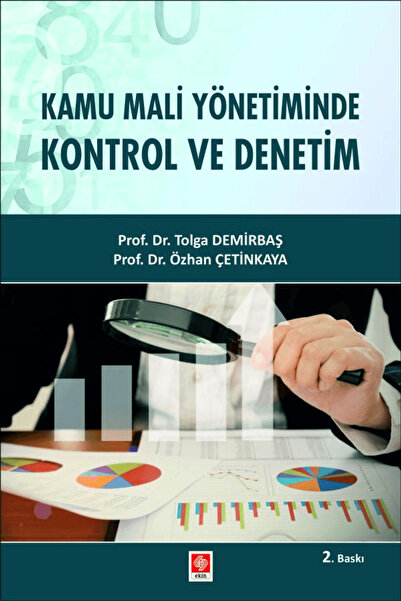 Ekin Basım Yayın Kamu Mali Yönetiminde Kontrol ve Denetim / Tolga Demirbaş / ...