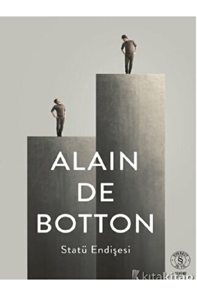 Destek Yayınları Statü Endişesi  Alain de Botton