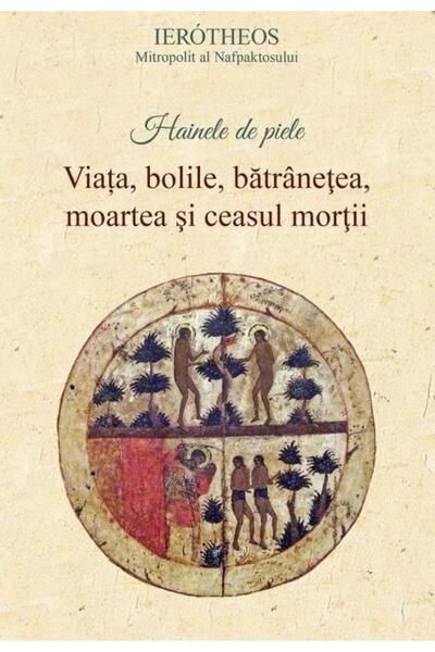 Editura Sophia Hainele de piele. Viata, bolile, batranetea, moart