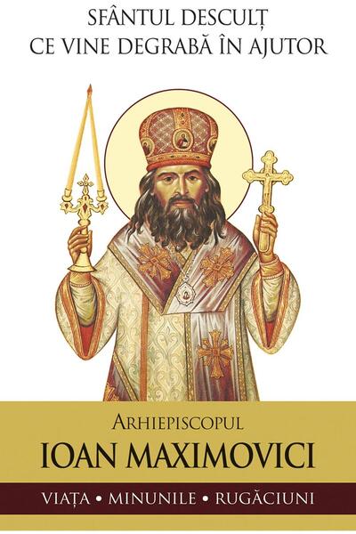 Editura Sophia Sfantul descult ce vine degraba in ajutor. Arhiepi