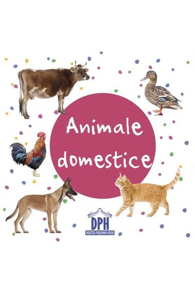 Editura Didactica Publishing House Animale domestice, carte pliata