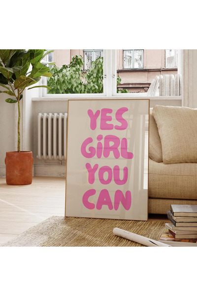 512 STORE Estetik Pink Pinterest Yes Girl You Can Tasarım Duvar Dekor ÇERÇEVE...