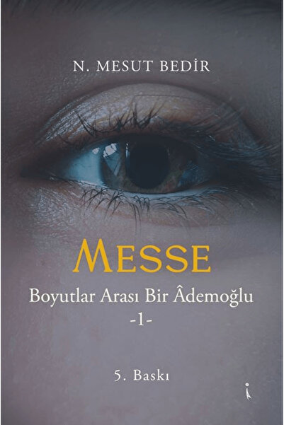 İkinci Adam Yayınları Messe / N. Mesut Bedir / / 9786255665898