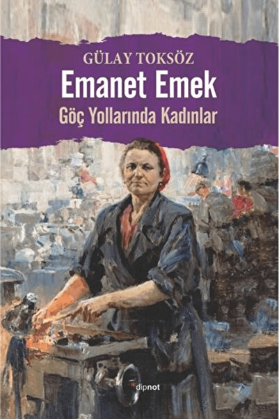 Dipnot Yayınları Emanet Emek