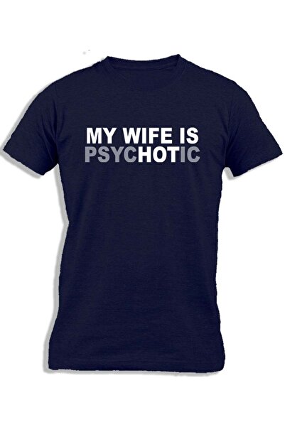 Ay Cabron MY WIFE IS PSYCHOTIC