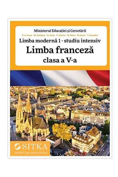 Centrul de carte straina SITKA Limba moderna 1 - studiu intensiv. Limba franc...