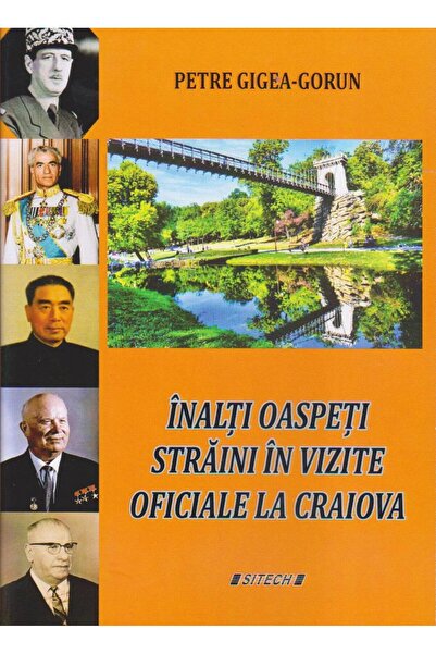 Editura Sitech Inalti oaspeti straini in vizite oficiale la Craio