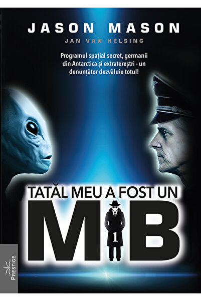 Prestige My Father Was a MIB. Volume 1 - Jason Mason