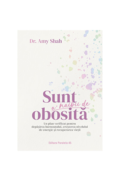 Paralela 45 I'm So Damn Tired. A Proven Plan for Overcoming Burnout, Boosting...