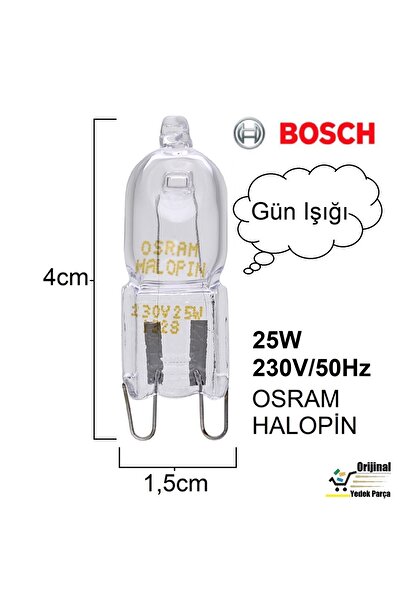 Bosch Buhar Destekli Ankastre Fırın Lamba 25W Işık Halojen Ampul 300°C İç Aydınlatma Lambası