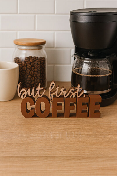 KAHVE KÖŞESİ DEKORU BUT FİRST COFFEE