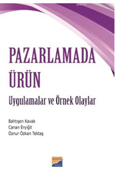 Siyasal Kitabevi Pazarlamada Ürün; Uygulamalar Ve Örnek Olaylar