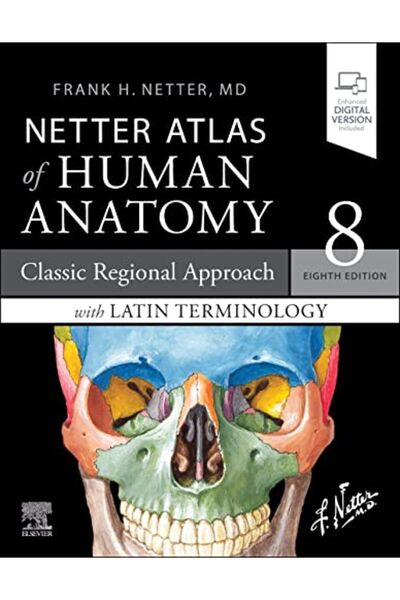 Elsevier Netter Atlas Of Human Anatomy Classic Regional Approach With Latin T...