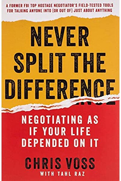 Harper Collins Never Split The Difference Negotiating As If Your Life Depende...