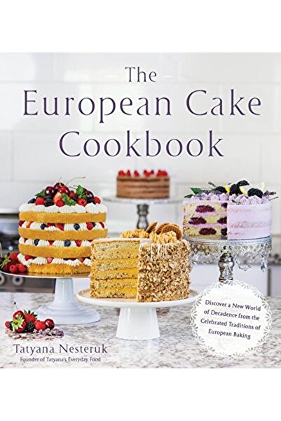 Macmillan Distribution The European Cake Cookbook Discover A New World Of Dec...