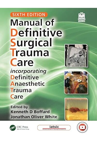 Taylor & Francis Manual Of Definitive Surgical Trauma Care Incorporating Defi...