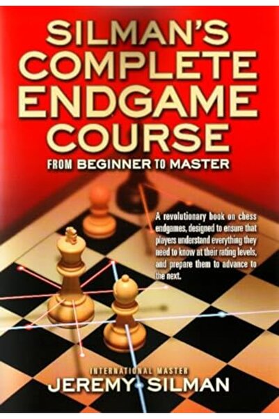 Gazelle Books Silmans Complete Endgame Course From Beginner To Master