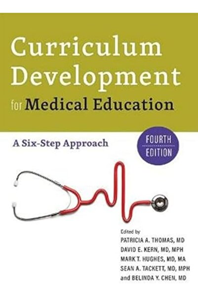 John Wiley Curriculum Development For Medical Education A Sixstep Approach