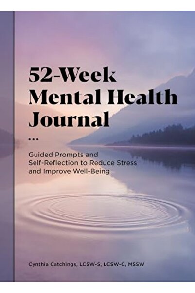 Sourcebook مذكرات الصحة العقلية لمدة 52 أسبوعًا - إرشادات وتوجيهات وتأمل ذاتي...