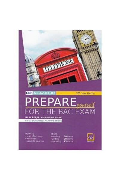 Booklet Pregateste-te pentru Examenul BAC - Iulia Perju,Ana-Maria Ghioc
