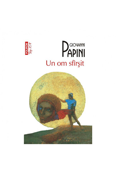 Polirom Un om mort - Giovanni Papini