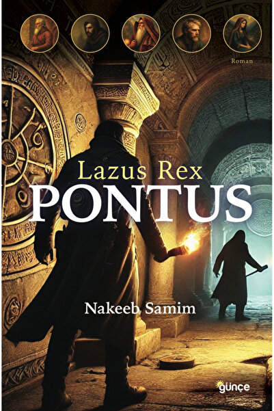 Günce Yayınları Lazus Rex Pontus - Nakeeb Samim