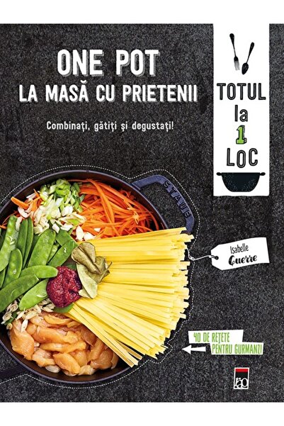 Rao One pot: la masa cu prietenii