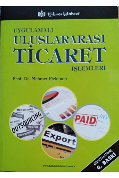 Türkmen Kitabevi Uygulamalı Uluslararası Ticaret İşlemleri