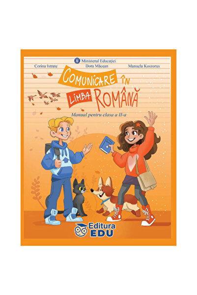 EDU Manual pentru clasa a II-a - Comunicare în limba română - Corina Istrate