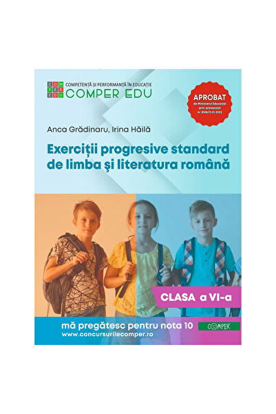 comper Exerciții progresive standard pentru limba și literatura română - clas...