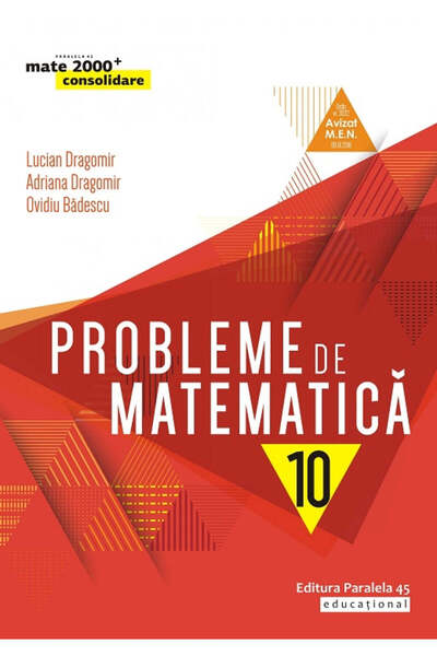 Paralela 45 Probleme de matematică pentru clasa a X-a, ediția a VII-a. 2019-2020