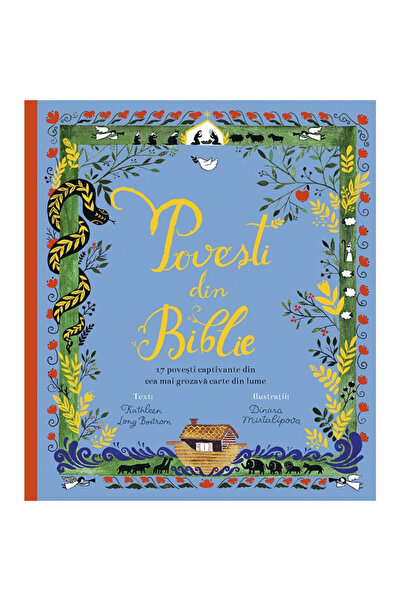 Editura Paralela 45 Povești din Biblie. 17 povești captivante din cea mai mar...