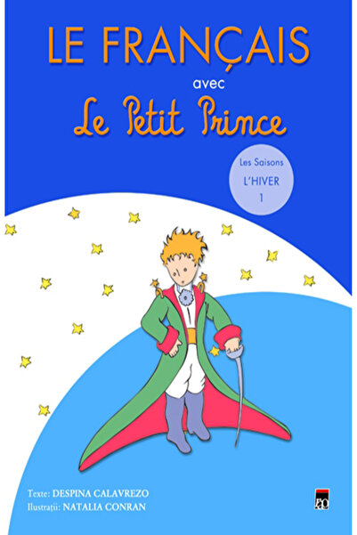Rao Le francais avec Le Petit Prince - vol.1 ( Hiver)