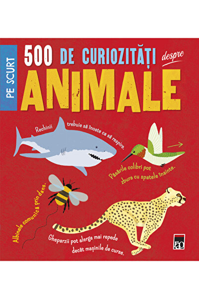 Rao 500 de curiozitati despre animale