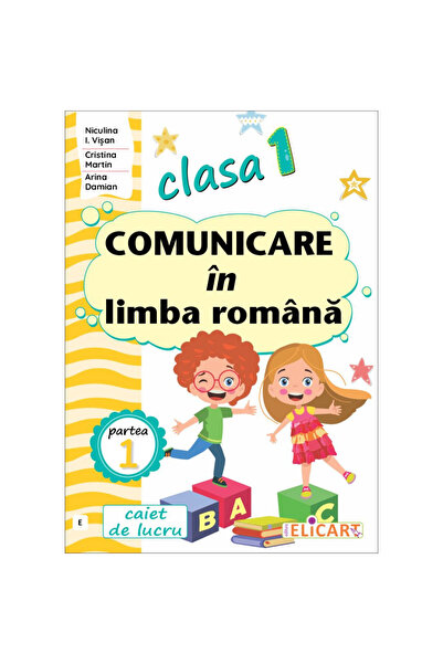 ELICART Επικοινωνία στη ρουμανική γλώσσα Τάξη Ι Εξαμήνο Ι (E)