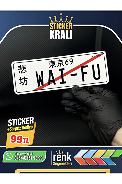 Onur Reklam Tokyo 69 “WAI-FU” Plaka Sticker – JDM Tarz Japon Araba Stickerı