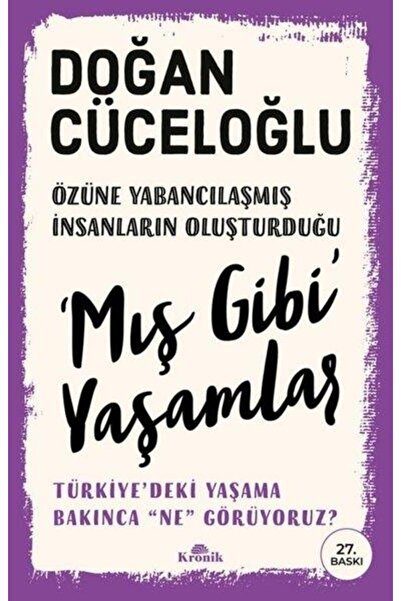 Kronik Kitap Mış Gibi Yaşamlar