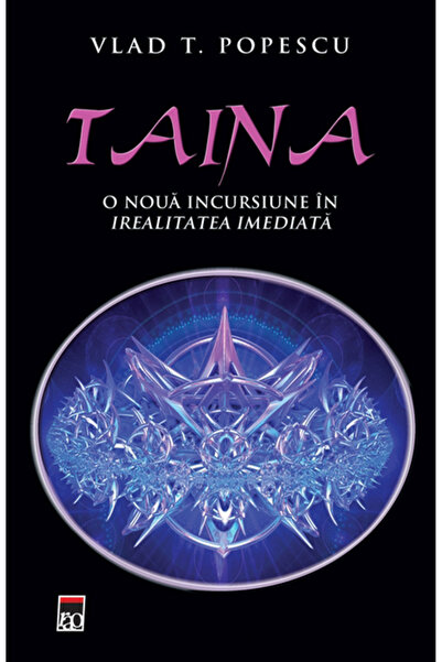 Rao Taina. O noua incursiune in irealitatea imediata