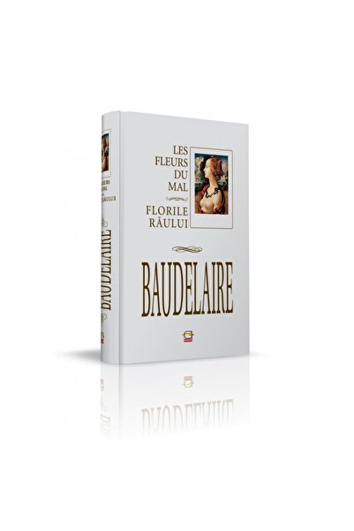 Editura Gunivas Les fleurs du mal / The Flowers of Evil. Baudelaire