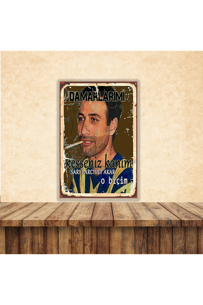 HD POSTER Kemal Sunal Taraftar Sözler Temalı 20 x 30 CM MDF Duvar Tablosu