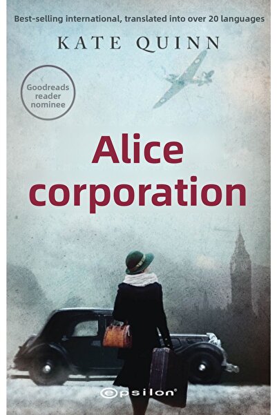 Epsilon Yayınevi Alice Teşkilatı- Kate Quinn