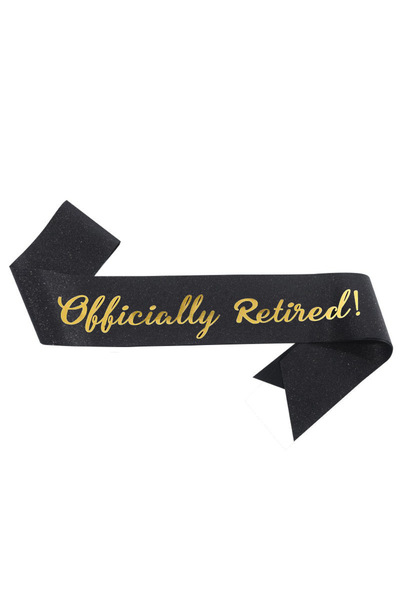 Choice Black Officially Retired Sash Glitter Satin Retired Sash Favor Gifts for Men Women Happy Retirement