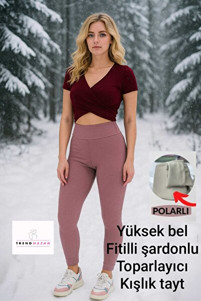 trendhazan A KALİTE ŞARDONLU TOPARLAYICI YÜKSEK BEL FİTİLLİ KIŞLIK TAYT