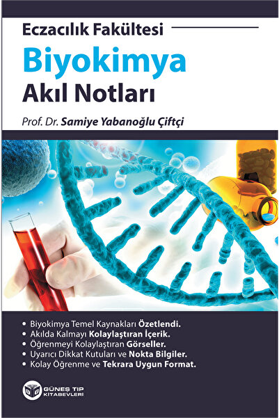 Güneş Tıp Kitabevleri Eczacılık Fakültesi Biyokimya Akıl Notları