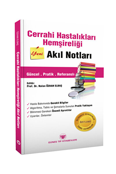 Güneş Tıp Kitabevleri Cerrahi Hastalıkları Hemşireliği Akıl Notları