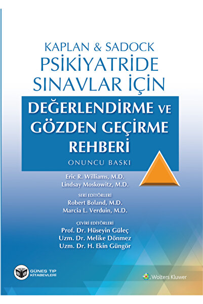 Güneş Tıp Kitabevleri Kaplan & Sadock Psikiyatride Sınavlar İçin Değerlendirme ve Gözden Geçirme Rehberi