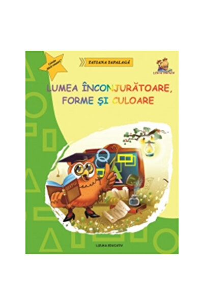 Lizuka Educativ Ο κόσμος γύρω μας, σχήματα και χρώματα